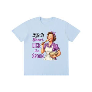 Lifeistooshortlickthespoon,lifeistooshort,funny,sarcastic,retro,1950s,tee,tshirt