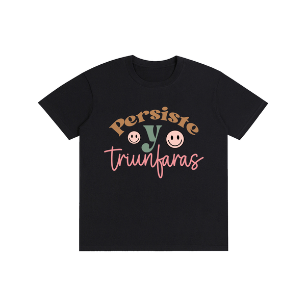 Persiste,latina,quotes,tee,tshirt