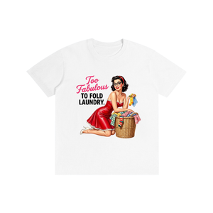 Toofabuloustofoldlaundry,tee,Tshirt,retro,1950s,sarcastic,funny
