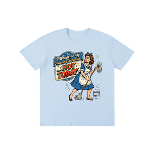 Nottoday,sarcastic,retro,funny,1950s,tee,tshirt
