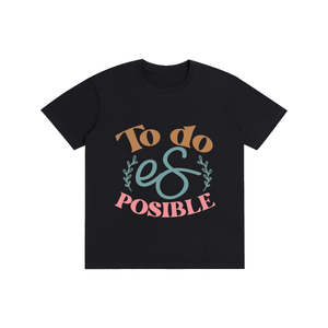 Todoesposible,latina,quotes,tee,tshirt