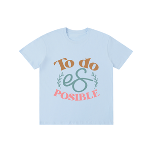 Todoesposible,latina,quotes,tee,tshirt