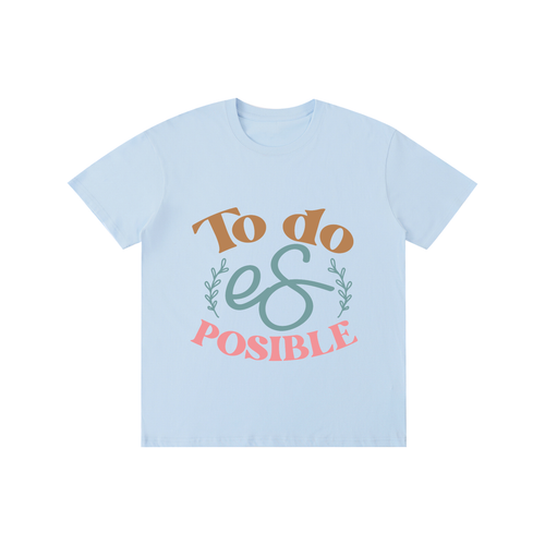 Todoesposible,latina,quotes,tee,tshirt