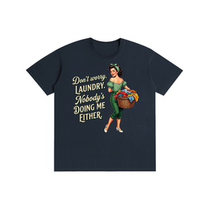 nobodysdoingmeeither,retro,1950s,funny,sarcastic,Tee,tshirt