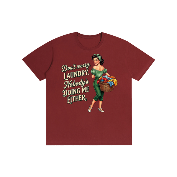 nobodysdoingmeeither,retro,1950s,funny,sarcastic,Tee,tshirt