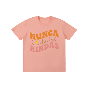 Nuncaterindes,latina,quotes,tee,tshirt