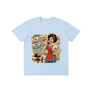Imsorryiforgotionlyexistwhenyouneedsomething,retro,1950s,tee,tshirt,funny,sarcastic