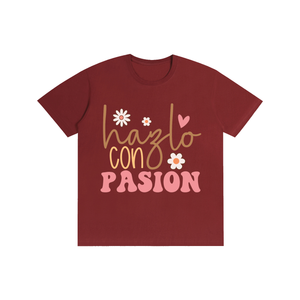 Hazloconpasion,latina,quotes,tee,tshirt