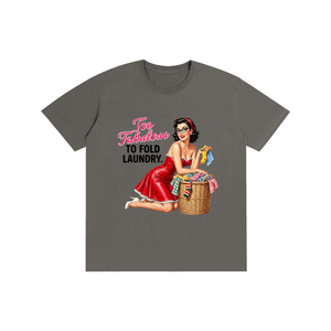 Toofabuloustofoldlaundry,tee,Tshirt,retro,1950s,sarcastic,funny