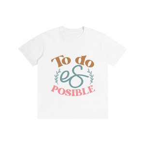 Todoesposible,latina,quotes,tee,tshirt
