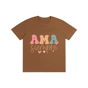 Amasiempre,latina,quotes,tee,tshirt
