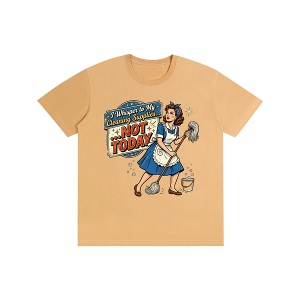Nottoday,sarcastic,retro,funny,1950s,tee,tshirt