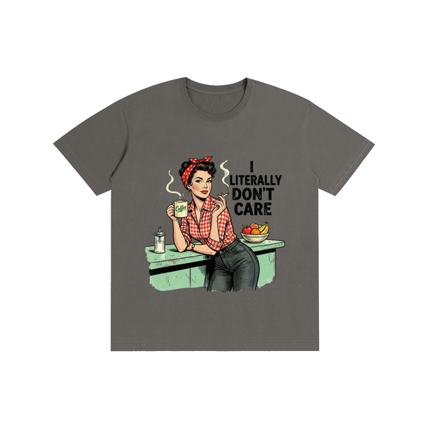 Iliterallydontcare,retro,1950s,tee,tshirt,Funny,sarcastic