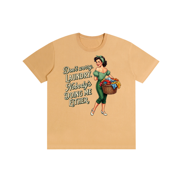 nobodysdoingmeeither,retro,1950s,funny,sarcastic,Tee,tshirt