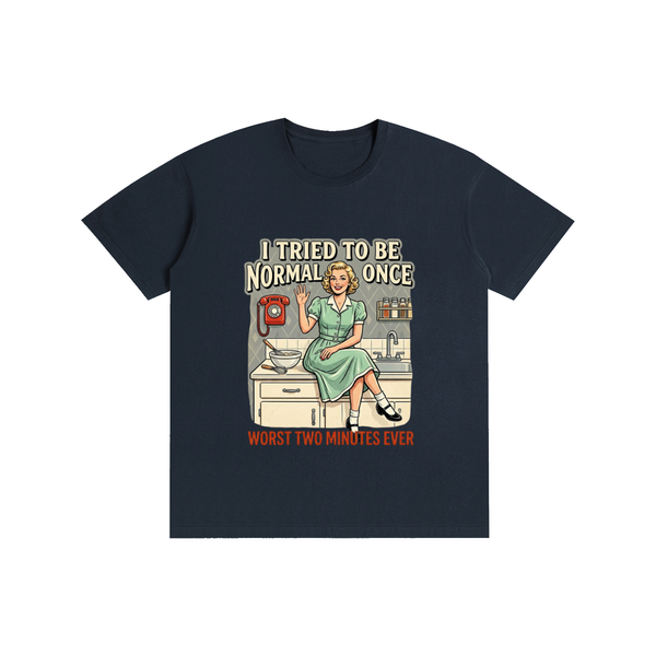 Itriedtobenormalonce,retro,1950s,funny,sarcastic,tee,tshirt