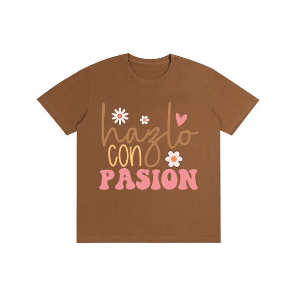 Hazloconpasion,latina,quotes,tee,tshirt