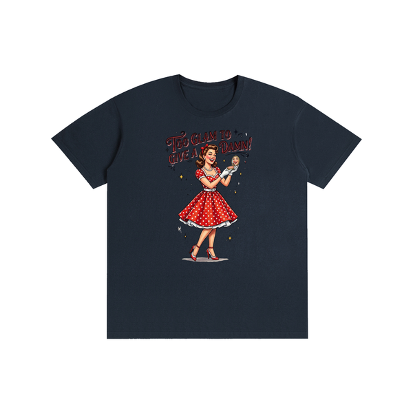 Tooglamtogiveadamn,tee,Tshirt,funny,Sarcastic
