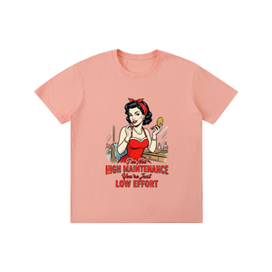 Imnothighmaintenance,yourjustloweffort,retro,1950s,funny,sarcastic,tee,tshirt