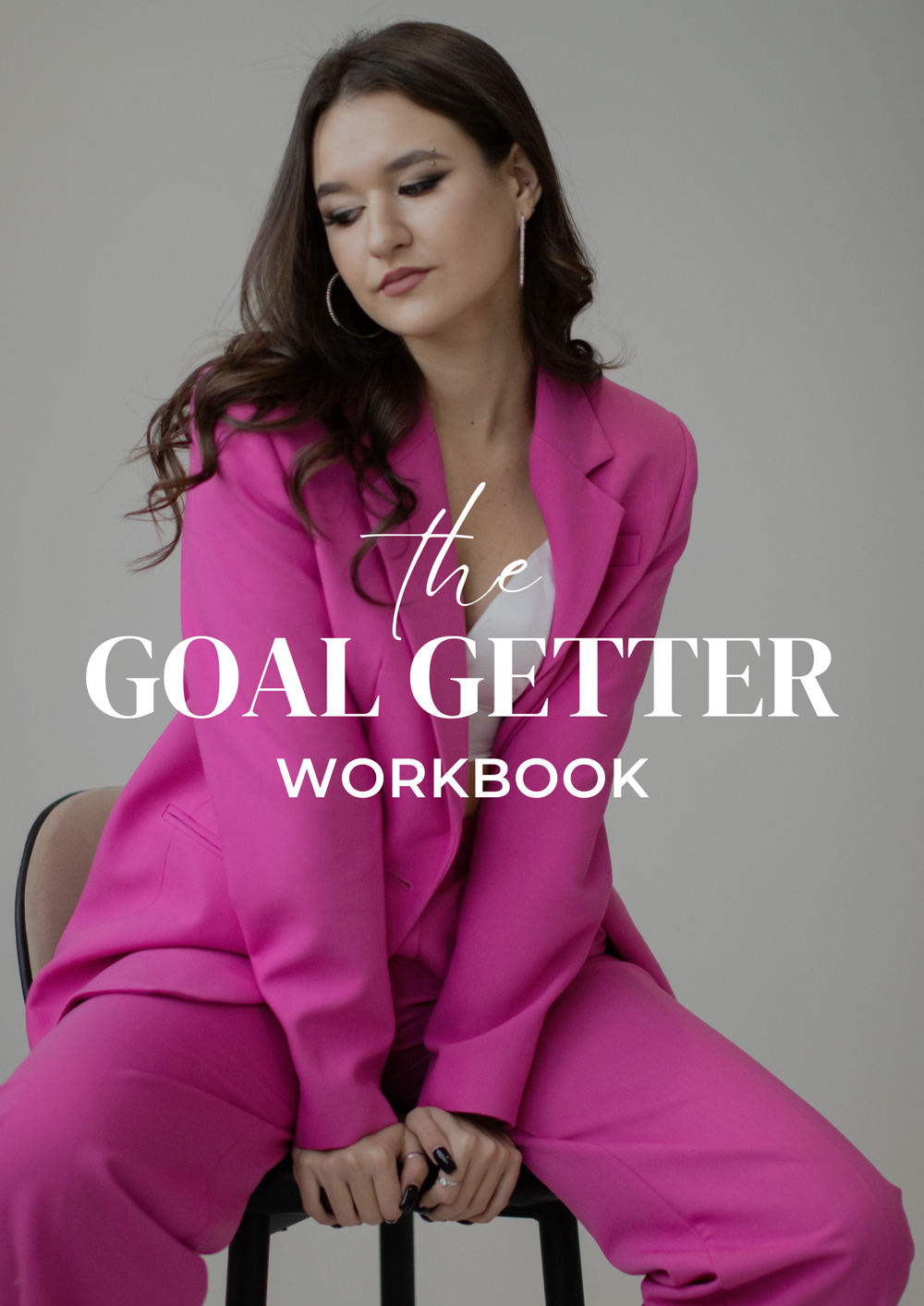 The Goal Getter Workbook