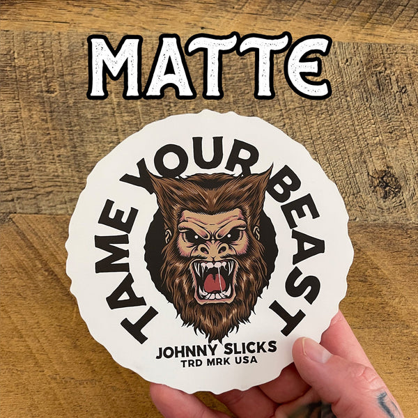 Tame Your Beast Slicker