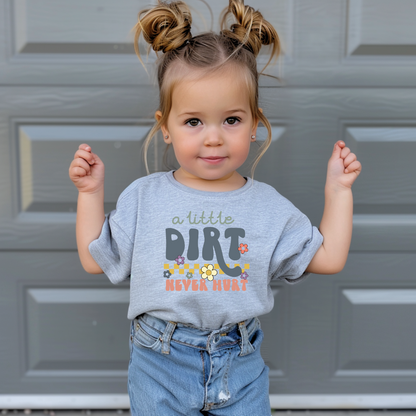 A Little Dirt Never Hurt Youth &amp; Toddler Graphic Tee 2T Heather Youth Graphic Tee by Tea Shirt Shoppe | Fleurcouture