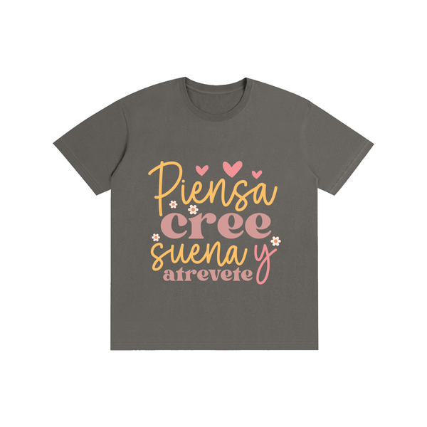 Piensacreesuena,latina,quotes,tee,tshirt