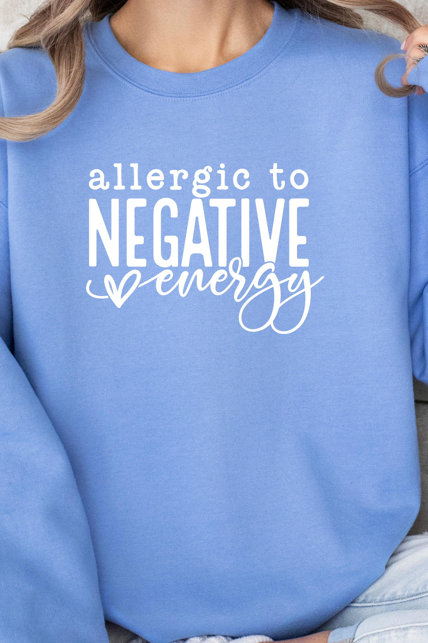 ALLERGIC TO NEGATIVE ENERGY SWEATSHIRT by LL | Fleurcouture