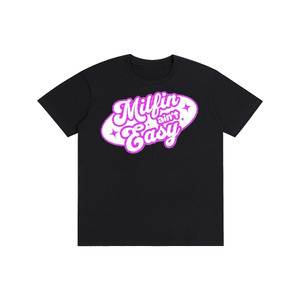Milfinainteasy,milf,tee,tshirt,funny,sarcastic