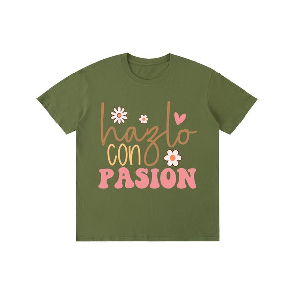 Hazloconpasion,latina,quotes,tee,tshirt