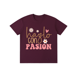 Hazloconpasion,latina,quotes,tee,tshirt