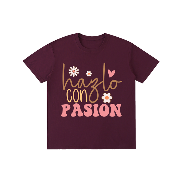 Hazloconpasion,latina,quotes,tee,tshirt