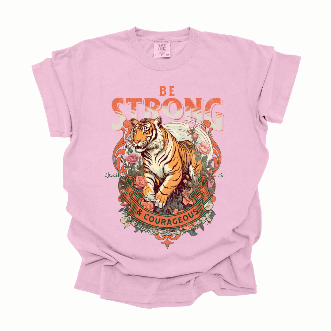 Be Strong And Courageous Graphic Tee T-shirt by Tea Shirt Shoppe | Fleurcouture