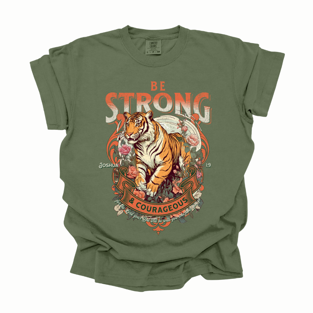 Be Strong And Courageous Graphic Tee T-shirt by Tea Shirt Shoppe | Fleurcouture