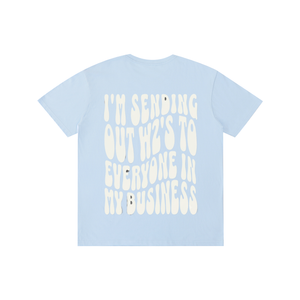 Funny,sarcastic,youinmybusiness,imsendingyououtw2s,tee,tshirt
