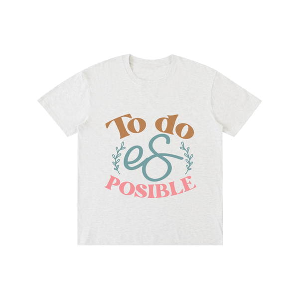 Todoesposible,latina,quotes,tee,tshirt