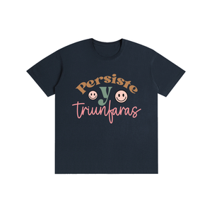 Persiste,latina,quotes,tee,tshirt
