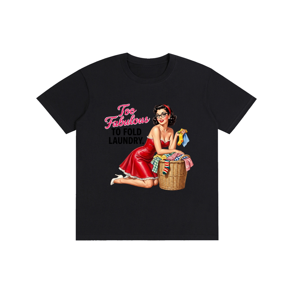 Toofabuloustofoldlaundry,tee,Tshirt,retro,1950s,sarcastic,funny