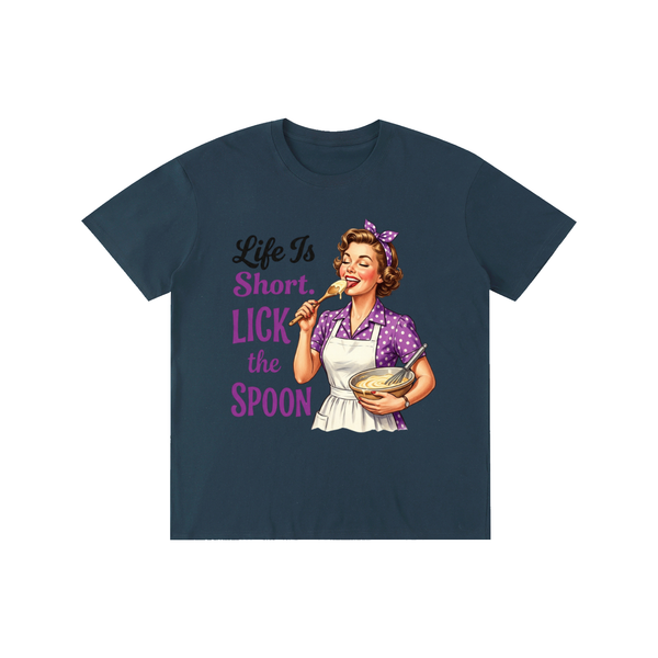 Lifeistooshortlickthespoon,lifeistooshort,funny,sarcastic,retro,1950s,tee,tshirt