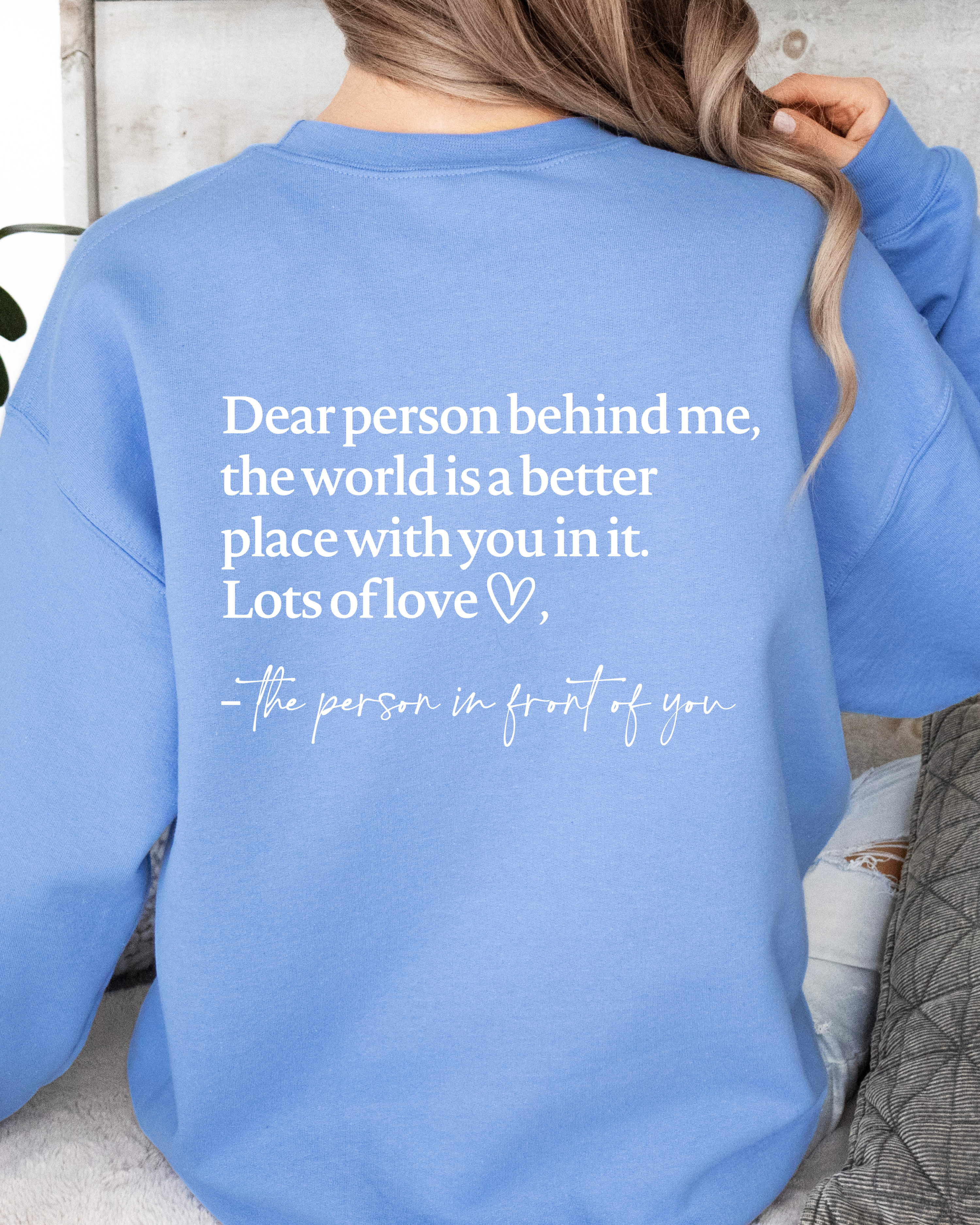 DEAR PERSON BEHIND ME SWEATSHIRT by LL | Fleurcouture