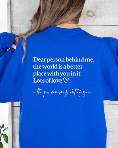 DEAR PERSON BEHIND ME SWEATSHIRT by LL | Fleurcouture