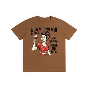 Adaywithoutwine,funny,sarcastic,retro,1950s,Tee,tshirt