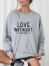 Love Without End CrewNeck Sweatshirt Oxford Grey 2X by Ocean and 7th | Fleurcouture