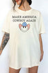 MAKE AMERICA COWBOY AGAIN OVERSIZED GRAPHIC TEE IVORY S/M by ALPHIA | Fleurcouture