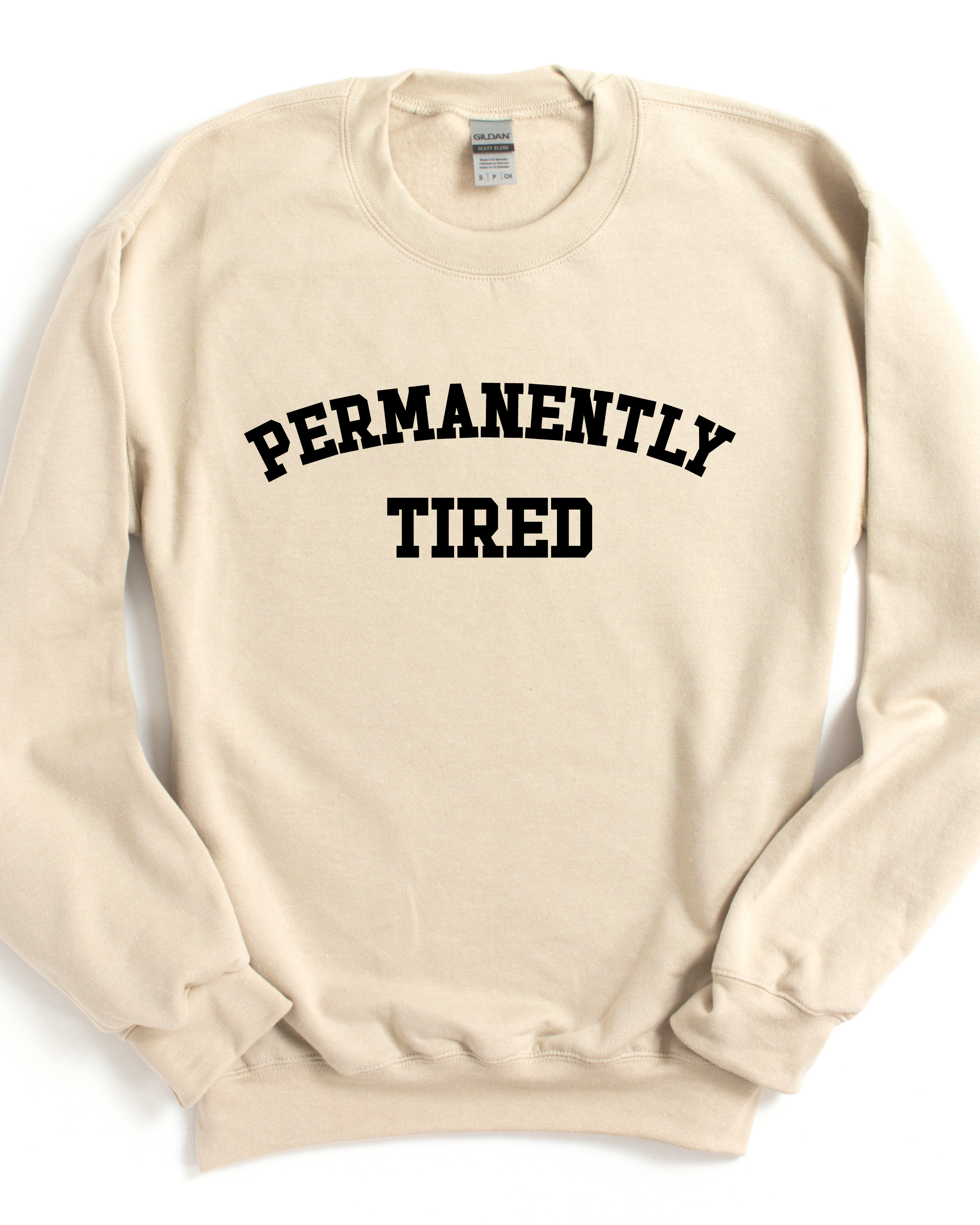 PERMANENTLY TIRED SWEATSHIRT by LL | Fleurcouture