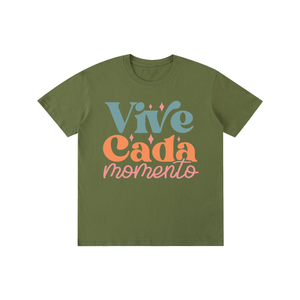 Vivecadamomento,latino,latina,tee,tshirt,quotes