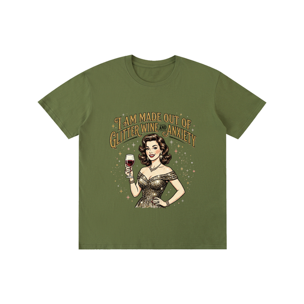 Iammadeoutofglitterwineandanxiety,retro,1950s,funny,sarcastic,tee,tshirt