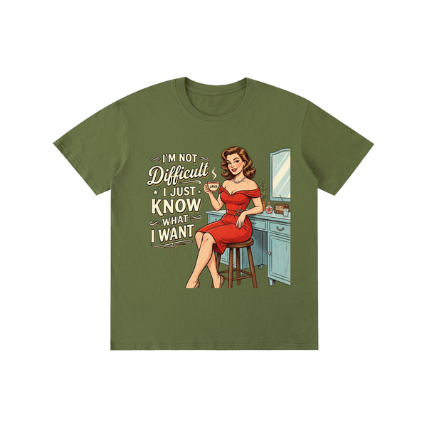 Imnotdifficult,ijustknowwhatiwant,retro,1950s,funny,sarcastic,tee,tshirt