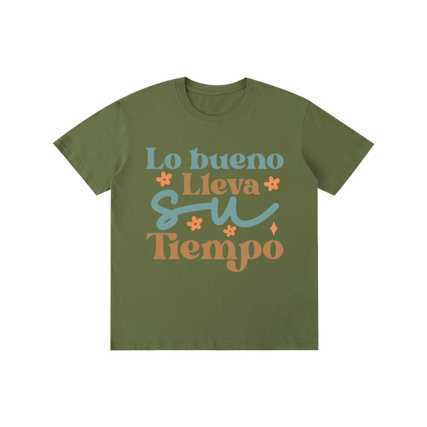 Lobuebollavasutiempo,latina,quotes,Tee,tshirt