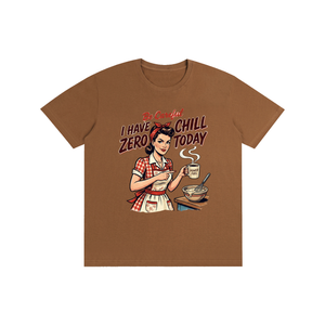 Becarefulihavezerochilltoday,becareful,retro,1950s,funny,sarcastic,tee,tshirt