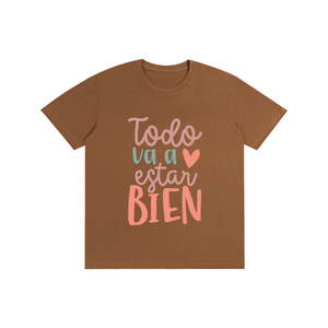 Todovaestarbien,latina,quotes,tee,tshirt